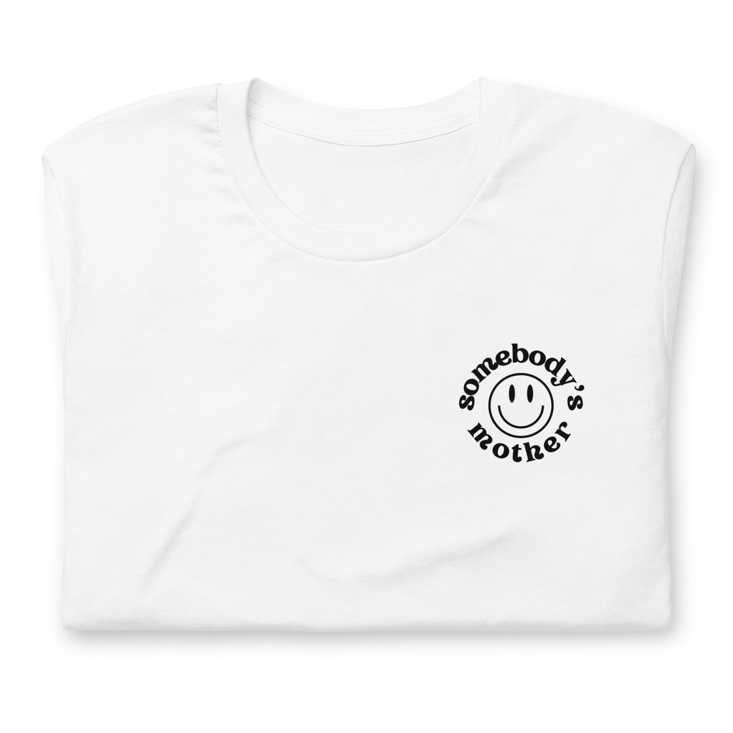 Somebody's Mother Smiley Tee